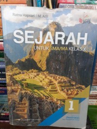 Sejarah Untuk SMA/MA Kelas X 1 kelompok Pemintan Ilmu Pengetahuan Sosial