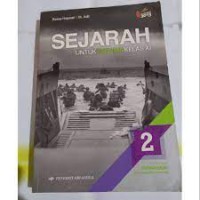 Sejarah Untuk SMA/ MA Kelas XI 2 Kelompok Peminatan Ilmu Pengetahuan Sosial