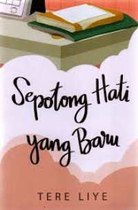 sepotong Hati yang Baru