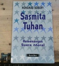 Sasmita Tuhan: Kemenangan Suara Moral