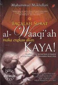 BACALAH SURAT al- Waaqi'ah maka engkau akan KAYA!