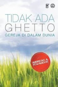Tidak ada Ghetto : Gereja di dalam dunia