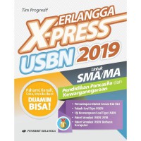 ERLANGGA X-PRESS USBN untuk SMA/MA Pendidikan Pancasila dan Kewarganegaraan 2019