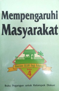 Mempengaruhi Masyarakat