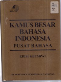 KAMUS BESAR BAHASA INDONESIA PUSAT BAHASA EDISI KEEMPAT