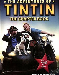 THE ADVENTURES OF TINTIN THE CHAPTER BOOK