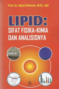 LIPID : SIFAT FISIKA-KIMIA DAN ANALISISNYA