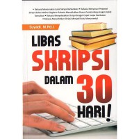 LIBAS SKRIPSI DALAM 30 HARI!