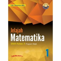 Jelajah Matemtika SMA Kelas X Program Wajib