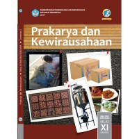 Prakarya dan Kewirausahaan SMA/MA/SMK/MAK Kelas XI Semester 2 Edisi Revisi 2017