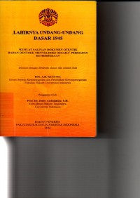 Image of Lahirnya undang - undang dasar 1945 : memuat salinan dokumen otentik badan oentoek menyelidiki oesaha perisapan kemerdekaan