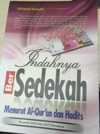 Indahnya BerSedekah Menurut Al- Qur'an dan Hadits