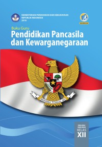 Buku Guru Pendidikan Pancasila dan Kewarganegaraan SMA/MA/SMK/MAK