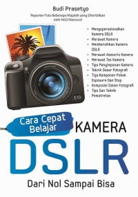 CARA CEPAT KAMERA DSLR DARI NOL SAMPAI BISA