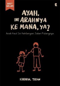 Image of Ayah ini arahnya ke mana, ya ? Anak kecil ini kehilangan jalan pulang