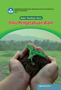 Image of Buku panduan Guru  Ilmu pengetahuan alam SMA kelas X
