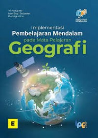 Image of Implementasi pembelajaran mendalam pada mata pelajaran Geografi