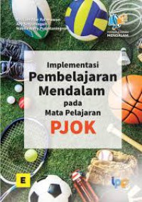 Image of Implementasi Pembelajaran mendalam pada mata pelajaran PJOK