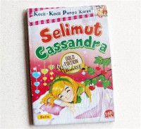 Selimut Casandra : Kecil - kecil Punya Karya