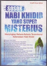 Sosok Nabi Khidir Yang Super Misterius