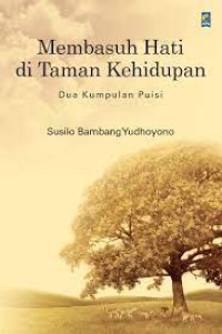 Membasuh Hati di Taman Kehidupan